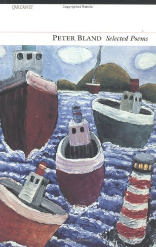 Peter Bland: Selected Poems by John Riley, Peter Bland, 9781857543575