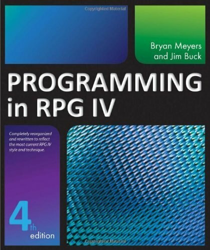 Programming in RPG IV by Jim Buck, Bryan Meyers, 9781583473559