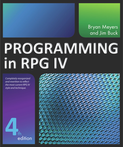 Programming in RPG IV by Jim Buck, Bryan Meyers, 9781583473559