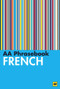 AA Phrasebook French by AA Publishing, 9780749574130