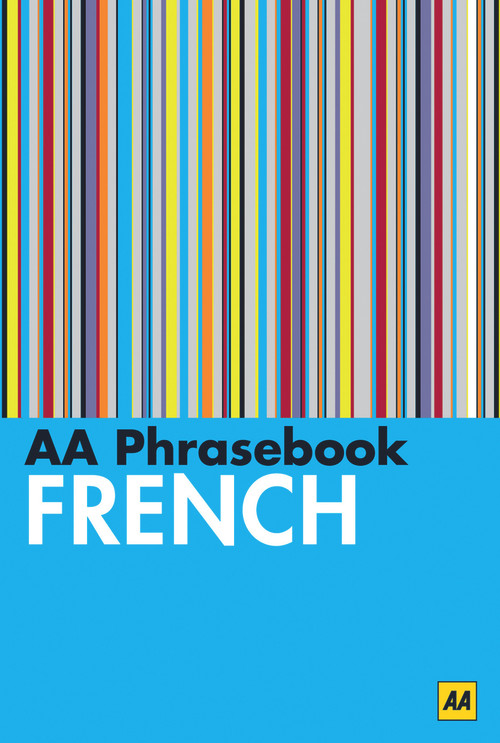 AA Phrasebook French by AA Publishing, 9780749574130