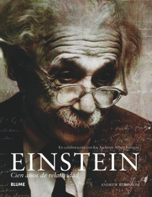 Einstein (Cien años de relatividad) (Spanish Edition) by Andrew Robinson, 9788480768825
