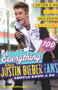 Everything Real Justin Bieber Fans Should Know & Do by Barry MacDonald, 9781600787706