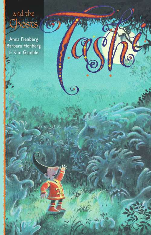 Tashi and the Ghosts by Anna Fienberg, Barbara Fienberg, Kim Gamble, 9781741149678