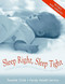 Sleep Right, Sleep Tight by Tweddle Child, Family Health Service, 9781864710960