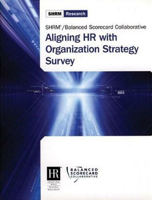 Aligning HR with Organization Strategy Survey by Society for Human Resource Management, 9781586440404