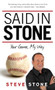 Said in Stone (Your Game, My Way) by Steve Stone, 9781600788208
