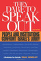 They Dare to Speak Out (People and Institutions Confront Israel's Lobby) by Paul Findley, 9781556524820