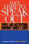 They Dare to Speak Out (People and Institutions Confront Israel's Lobby) by Paul Findley, 9781556524820