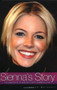 Sienna's Story (The Biography of Britain's Most Inspiring Star) by Sarah Marshall, 9781844542963