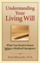 Understanding Your Living Will (What You Need to Know Before a Medical Emergency) by Fred Mirarchi, 9781886039773