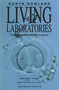 Living Laboratories (Women and Reproductive Technologies) by Robyn Rowland, 9780725106997