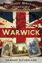 Bloody British History: Warwick by Graham Sutherland, 9780752491042