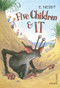 Five Children & It by E. Nesbit, 9780099572985