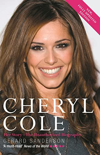 Cheryl Cole (Her Story-The Unauthorized Biography) by Gerard Sanderson, 9781843173892