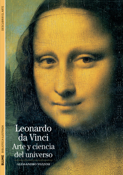 Leonardo da Vinci (Arte y ciencia del universo) (Spanish Edition) by Alessandro Vezzosi, 9788480769334