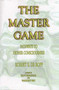 The Master Game (Pathways to Higher Consciousness) by Robert S. de Ropp, Iven Lourie, 9780895561503