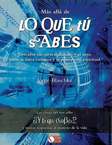 Más allá de lo que tú sabes by Jorge Blaschke, 9788479279417