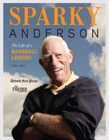 Sparky Anderson (The Life of a Baseball Legend) by Detroit Free Press, The Cincinnati Enquirer, 9781600785931