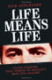 Life Means Life by Nick Appleyard, 9781844546688