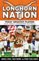 Longhorn Nation (Texas' Greatest Players Talk About Longhorns Football) by Bill Little, Jenna Hays McEachern, 9781629371269