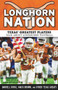 Longhorn Nation (Texas' Greatest Players Talk About Longhorns Football) by Bill Little, Jenna Hays McEachern, 9781629371269