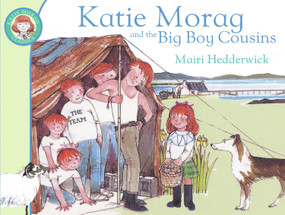 Katie Morag and the Big Boy Cousins by Mairi Hedderwick, Mairi Hedderwick, 9781849410892