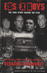 Essex Boys (A Terrifying Expose of the British Drugs Scene) by Bernard O'Mahoney, 9781840182859