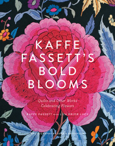 Kaffe Fassett's Bold Blooms (Quilts and Other Works Celebrating Flowers) by Kaffe Fassett, Liza Prior Lucy, 9781419722363