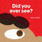Did You Ever See? by Joanna Walsh, 9781849763493