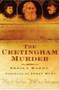 The Cretingham Murder by Sheila Hardy, Terry Hunt, 9780752448954