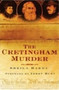 The Cretingham Murder by Sheila Hardy, Terry Hunt, 9780752448954