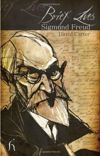 Brief Lives: Sigmund Freud by David Carter, 9781843919223