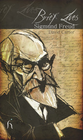 Brief Lives: Sigmund Freud by David Carter, 9781843919223