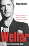 Paul Weller (The Changing Man) by Paolo Hewitt, 9780552156097