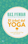 El árbol del yoga by B. K. S. Iyengar, José Manuel Abeleira, 9788472454132