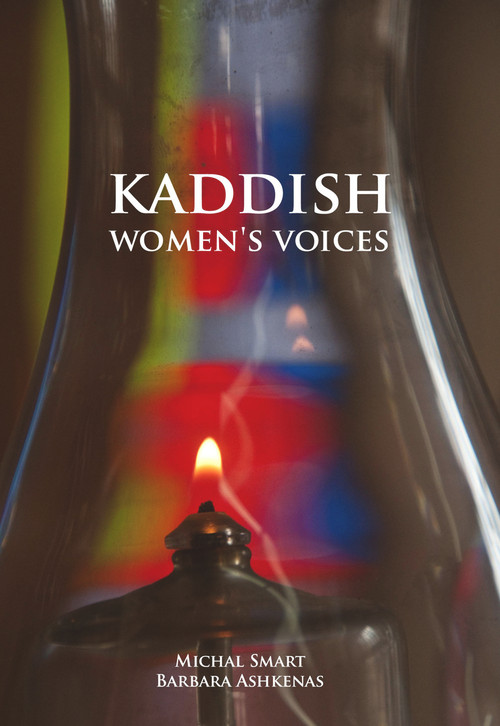 Kaddish (Women's Voices) by Michal Smart, Barbara Ashkenas, 9789655241501
