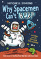 Why Spacemen Can't Burp by Mitchell Symons, 9781849415514