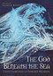 God Beneath the Sea by Leon Garfield, Charles Keeping, Edward Blishen, 9780857533111