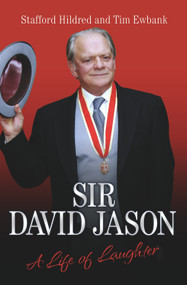 Sir David Jason: A Life of Laughter by Stafford Hildred, Tim Ewbank, 9781844549436