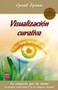 Visualización curativa by Gerald Epstein, 9788499173634