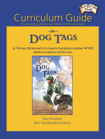 Curriculum Guide for Dog Tags (Encouraging Literacy and Music in the Classroom) by Paul Kimpton, Ann Kaczkowski Kimpton, 9781579999315