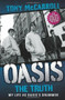 Oasis (The Truth: My Life as Oasis's Drummer) by Tony McCarroll, 9781843584995