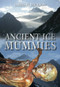 Ancient Ice Mummies by James H. Dickson, 9780752459356