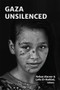 Gaza Unsilenced by Refaat Alareer, 9781935982555