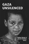 Gaza Unsilenced by Refaat Alareer, Laila El-Haddad, 9781935982555