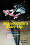 Skateboarder's Start-Up (A Beginner's Guide to Skateboarding) by Doug Werner, Steve Badillo, 9781884654343