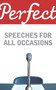 Perfect Speeches for All Occasions by Matt Shinn, 9781847945556