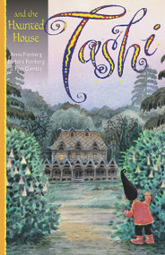 Tashi and the Haunted House by Anna Fienberg, Barbara Fienberg, Kim Gamble, 9781741149531
