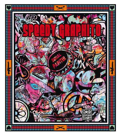 Speedy Graphito. Serial Painter by Charles-Arthur Boyer, Speedy Graphito, 9782757209332